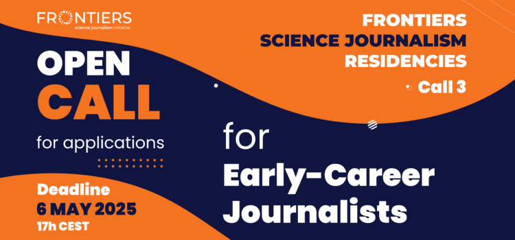 FRONTIERS launches dedicated call for early-career science journalists